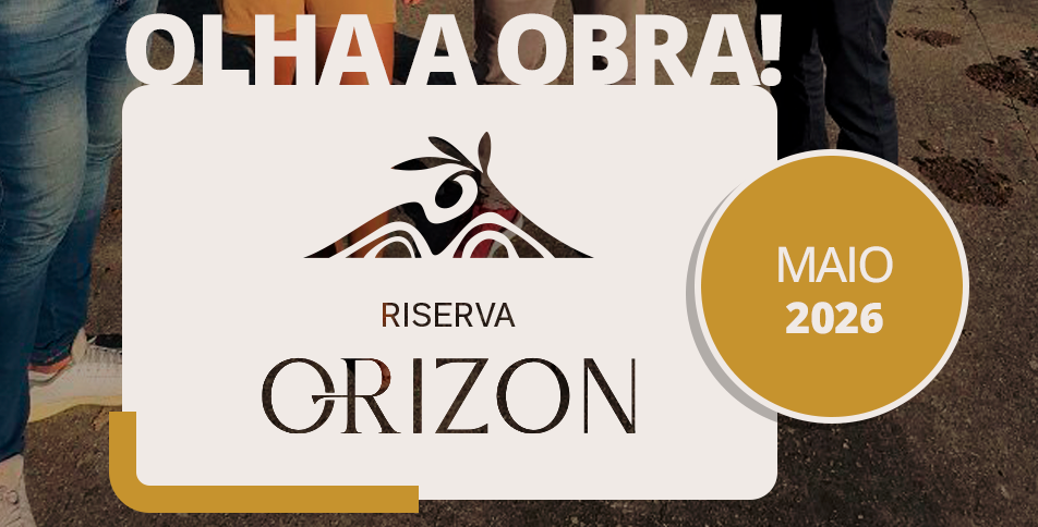 Olha a Obra do Riserva Orizon de Maio de 2026